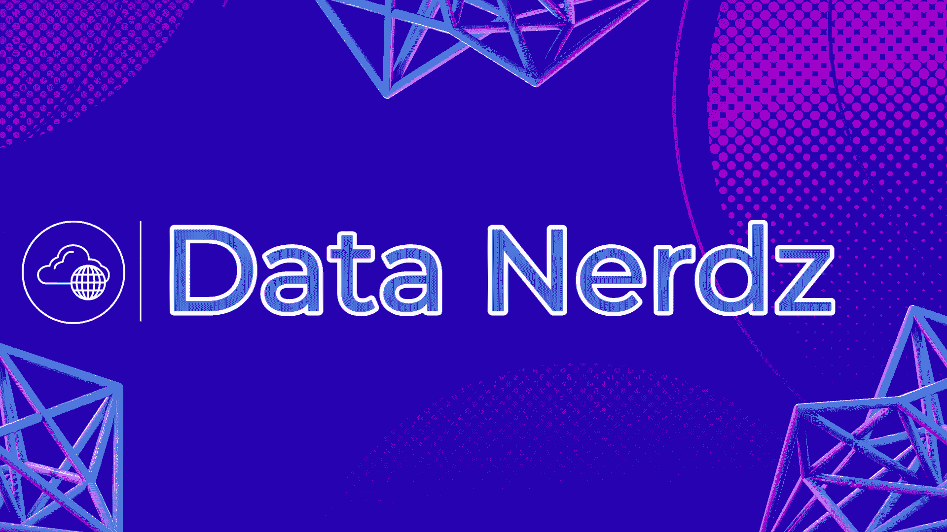 Welcome to Data Nerdz!